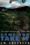 [Eden Chronicles 02] • Come and Take It